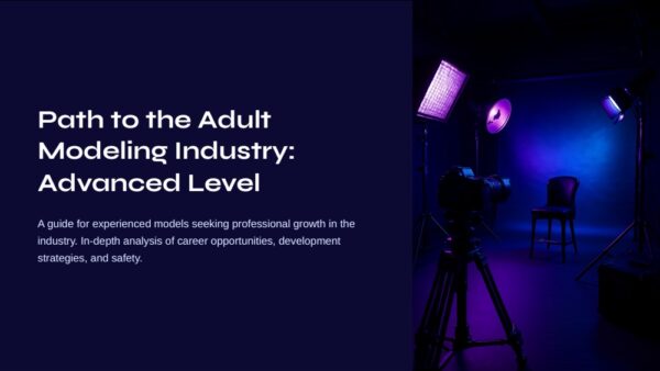 Path to the Adult Modeling Industry Advanced Level